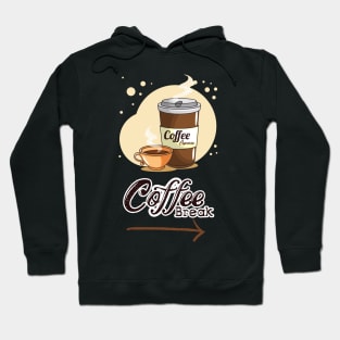 Coffee Break Hoodie